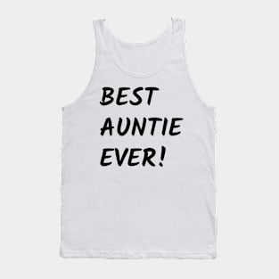 Best Auntie Ever! Tank Top